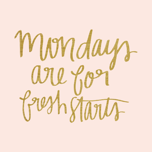 mondaysar-forfreshstarts