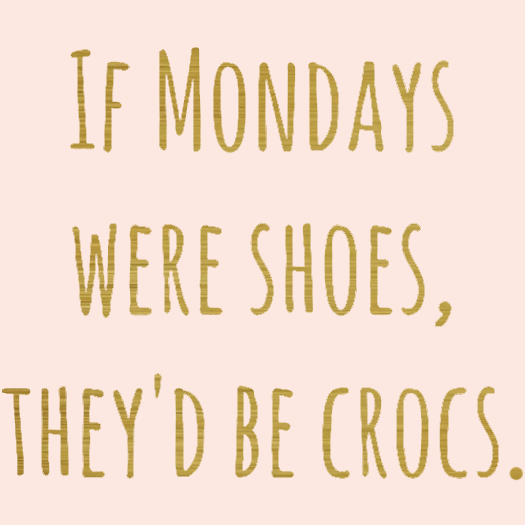 mondayscrocs